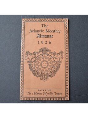 The Atlantic Monthly Almanac 1926 Antique Boston Monthly Company